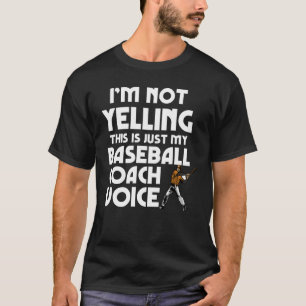 Camiseta Beisebol Não Estou Gritando Voz do Treinador Baseb