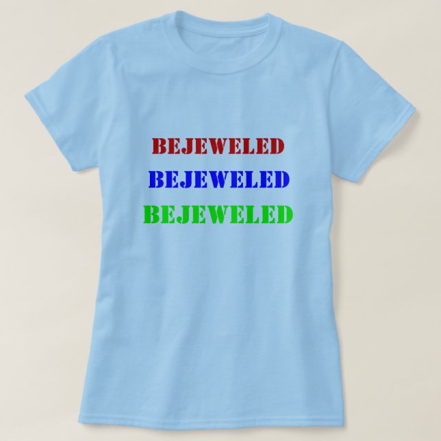 CAMISETA BEJEWELED, BEJEWELED, BEJEWELED (Frente do Design)