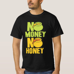 Camiseta Bekeeper No Money No Honey