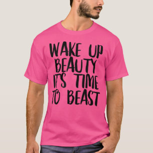 Camiseta Bela acordar Está na hora de fazer uma citação de