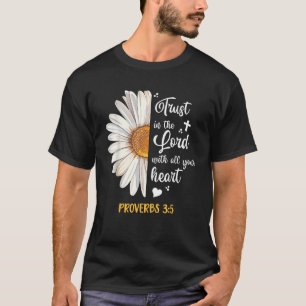 Camiseta Bela Confiança no Senhor Proverbs 3 5 Bíblia marga