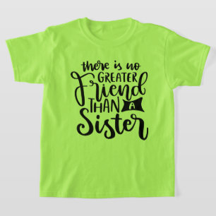 Camiseta Bela Irmã Amiga Arte de Palavras