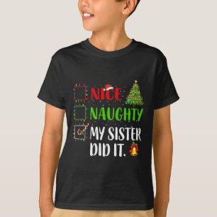 Camiseta Bela Mata Que Minha Irmã Fez Isso Xmas Família Mul