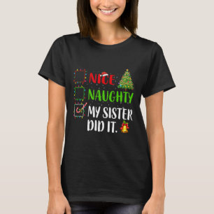 Camiseta Bela Mata Que Minha Irmã Fez Isso Xmas Família Mul