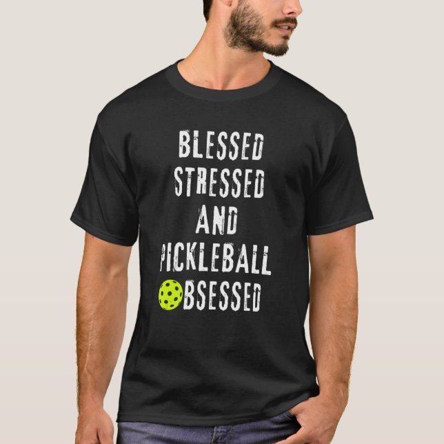 Camiseta Bela Pickleball em Estresse Obcecado (Frente)