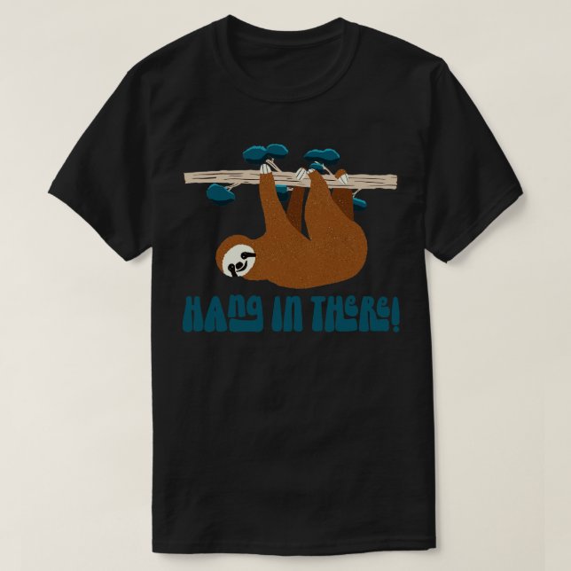 Camiseta Bela Sloth Animal Aguenta Lá (Frente do Design)