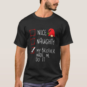 Camiseta Bela Vadia Que Meu Irmão Me Fez Fazer Isso De Nata