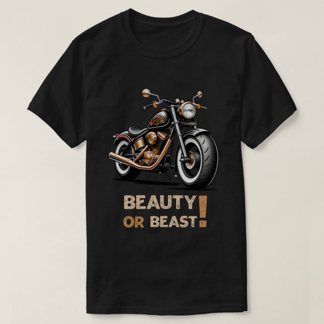 Camiseta beleza de motocicleta ou besta (Frente do Design)