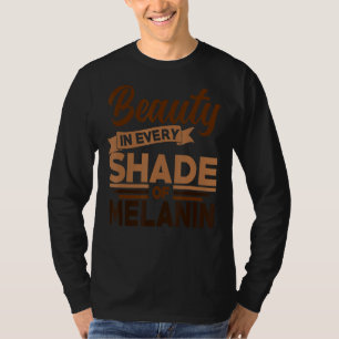 Camiseta Beleza Em Cada Soma De Melanina Mulheres Negra His