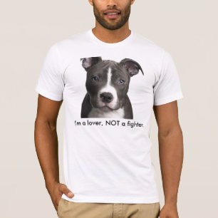 Camiseta beleza, eu sou um amante, NÃO um lutador