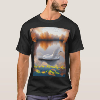 Camiseta Beleza Majestosa Nas Águas Plácidas