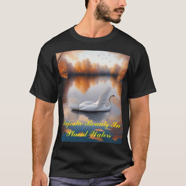 Camiseta Beleza Majestosa Nas Águas Plácidas (Frente)