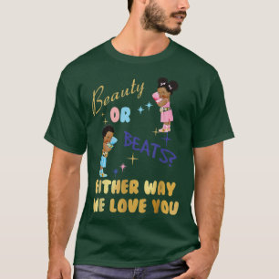 Camiseta Beleza ou Batida De Qualquer Forma Que Amo Você Re