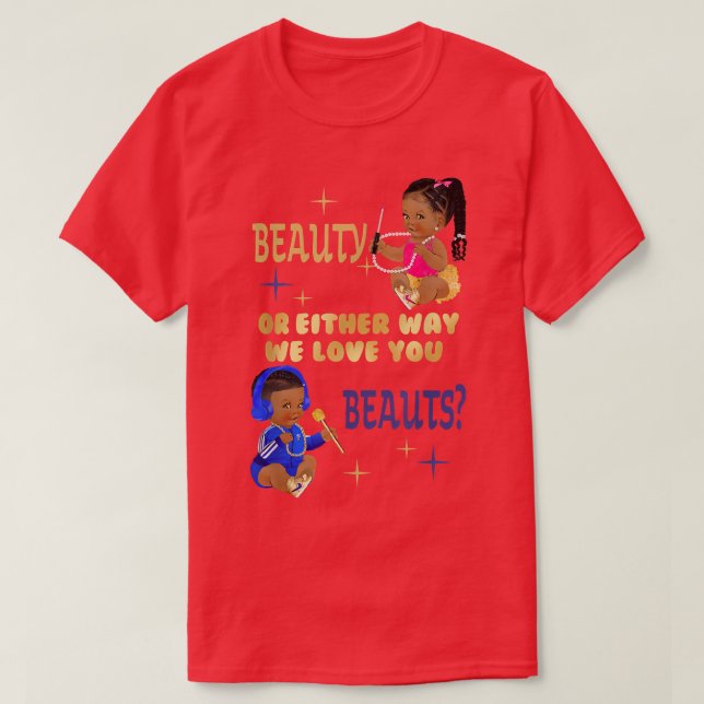 Camiseta Beleza ou Batida De Qualquer Forma Que Amo Você Re (Frente do Design)