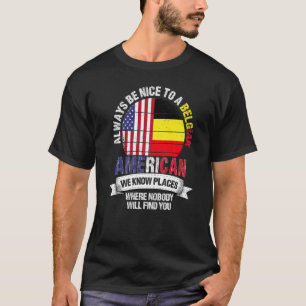 Camiseta Belga Americano Nós conhecemos Lugares onde País B