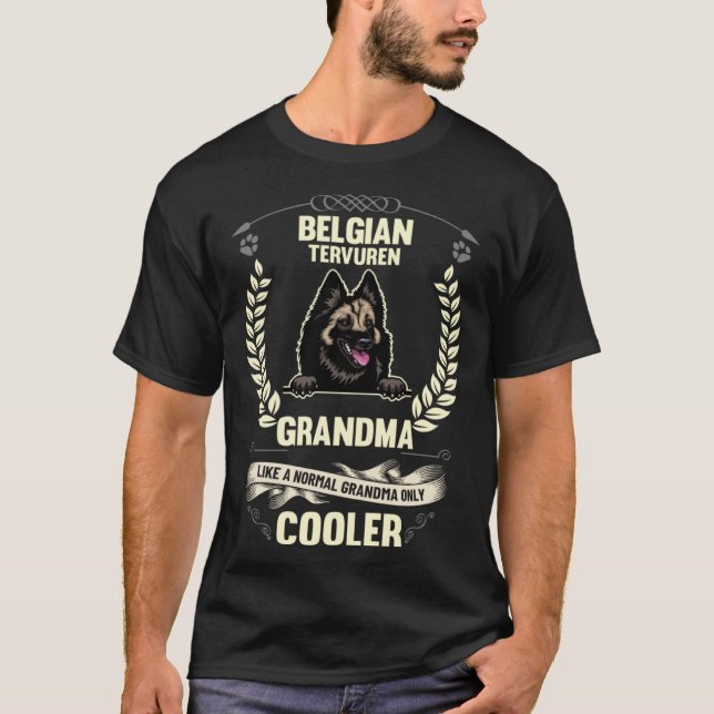 Camiseta Belgian Tervuren Grandma Like A Normal Grandma Onl (Frente)
