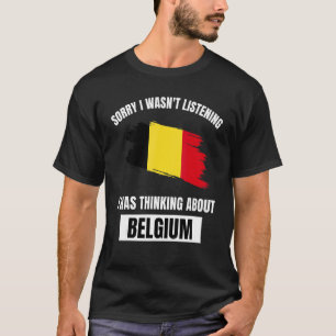 Camiseta Bélgica ama desculpa não estar ouvindo pensar Abo