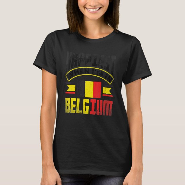 Camiseta Belgium Belgian Belgium Flag Happiest When Im In B (Frente)