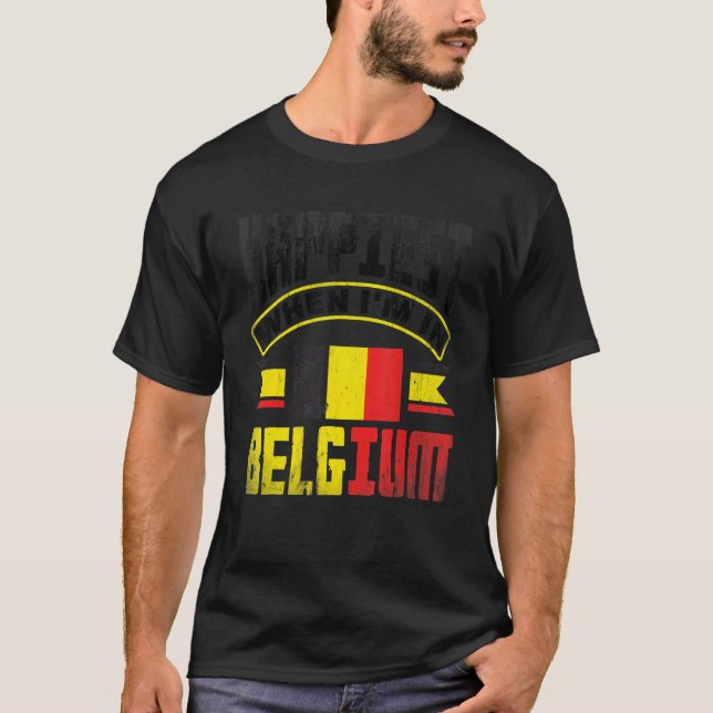 Camiseta Belgium Belgian Belgium Flag Happiest When Im In B (Frente)