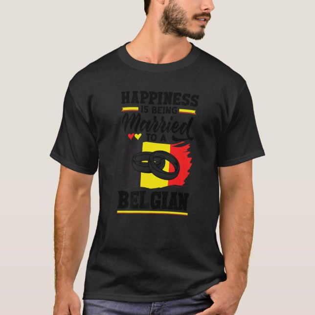 Camiseta Belgium Belgian Flag Happiness Is Beign Married To (Frente)