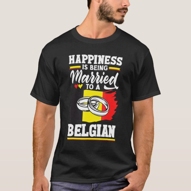 Camiseta Belgium Belgian Flag Happiness Is Beign Married To (Frente)