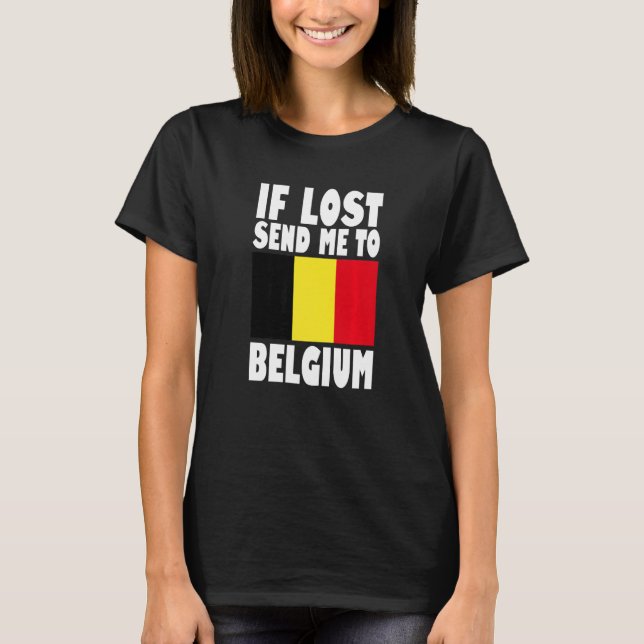Camiseta Belgium Flag Design  If lost send me to Belgium Pr (Frente)