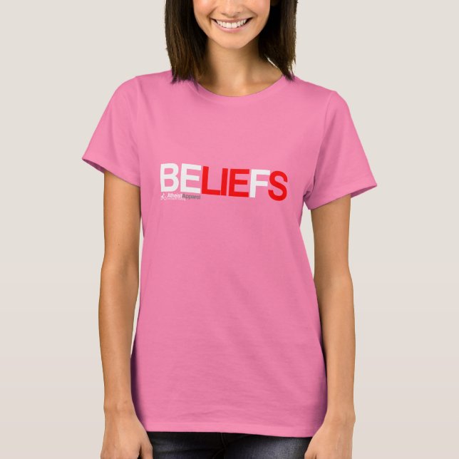 Camiseta Beliefs are lies (Frente)