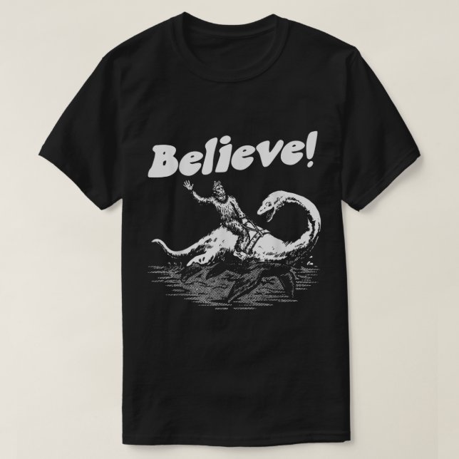 Camiseta Believe Funny Bigfoot and Loch Ness Design (Frente do Design)