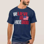 Camiseta believe in freedom american flag 2<br><div class="desc">believe in freedom american flag 2 .Check out our Ice skating & Figure Skating t shirts selection for the very best in unique or custom,  handmade pieces from our clothing shops.</div>