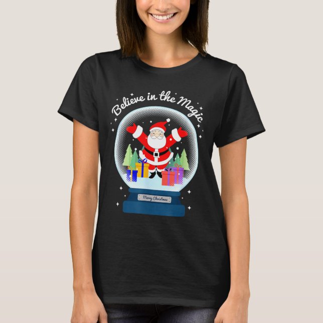 Camiseta Believe In The Magic Merry Christmas Santa Snow Gl (Frente)
