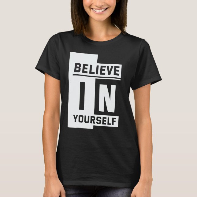 Camiseta Believe in Yourself (Frente)