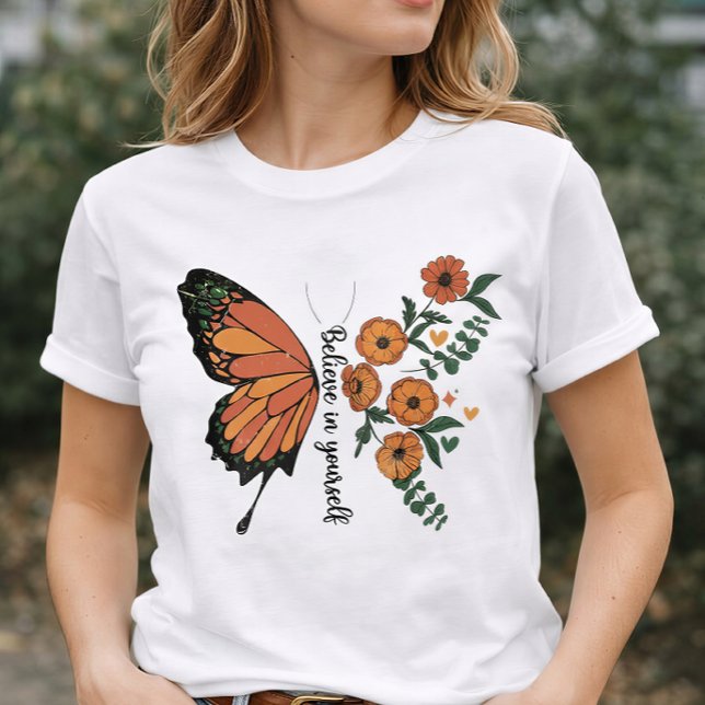 Camiseta Believe in Yourself Butterfly Floral Inspirational (Criador carregado)