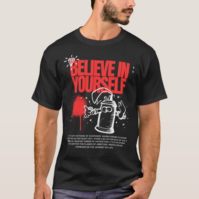 Camiseta believe in yourself T-Shirt (Frente)
