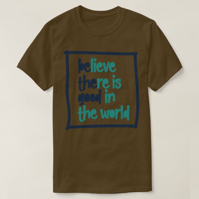 Camiseta BElieve Ore é BOM no mundo 1 (Frente do Design)