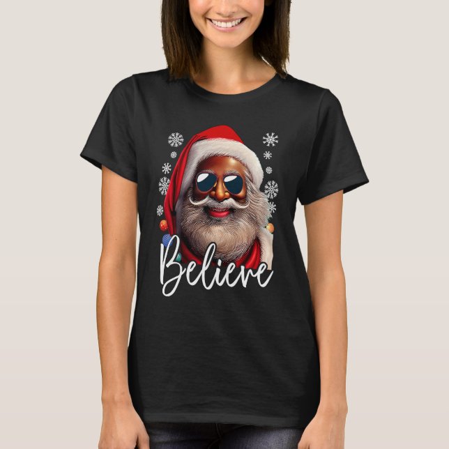 Camiseta Believe Santa Claus Xmas Black Afro African Americ (Frente)