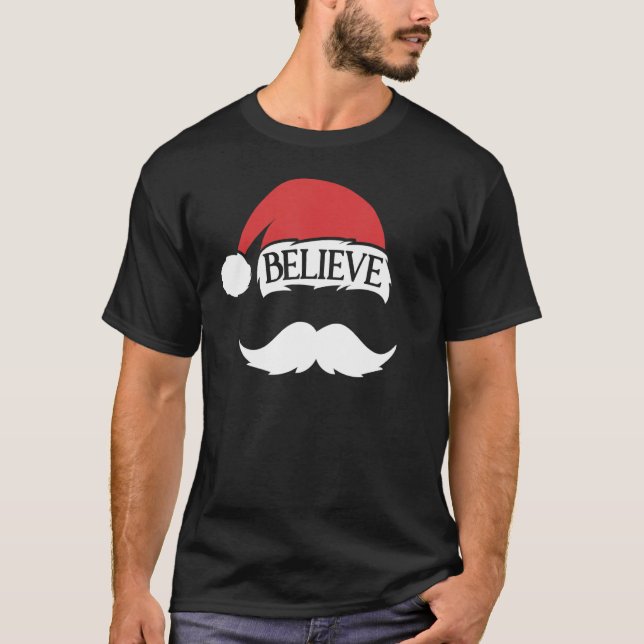 Camiseta Believe Santa White Mustache Hat Family Christmas (Frente)