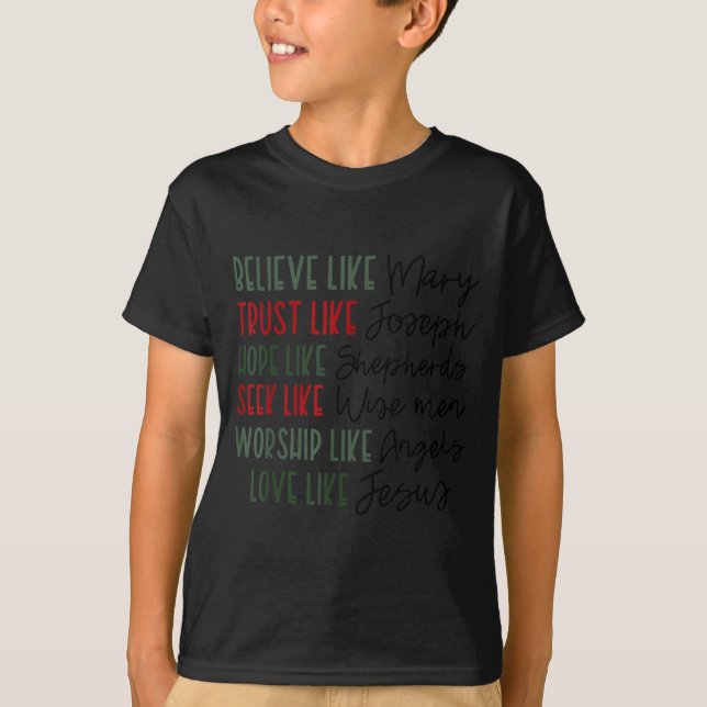 Camiseta Believe Trust Hope Seek Like Shepherds Christian C (Frente)