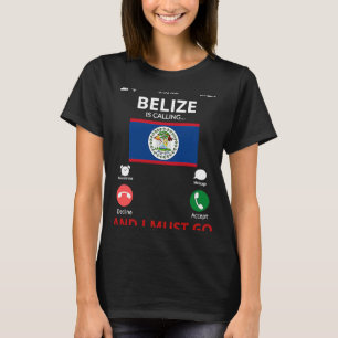Camiseta Belize Está Chamando