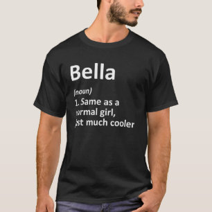 Camiseta BELLA Definição Nome Personalizado Funny Birthday