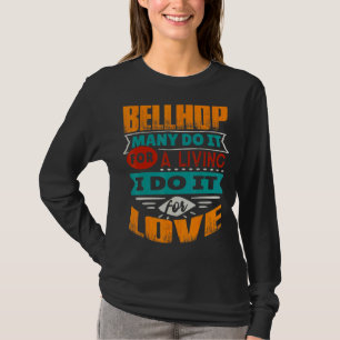 Camiseta Bellhop Citação Que Sou Echocardiógrafo Pelo Amor