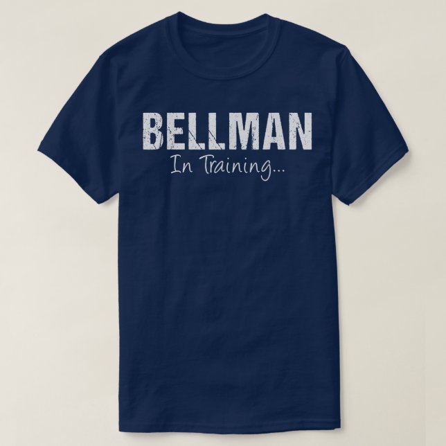 Camiseta BELLMAN In Training Funny Job Name Future Bellhop  (Frente do Design)