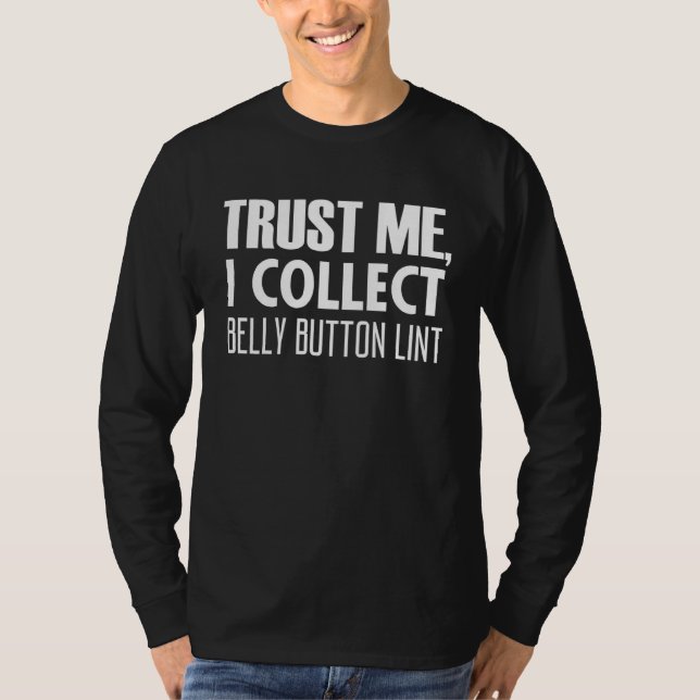 Camiseta Belly Button Lint Collector  Large Humour Gag (Frente)