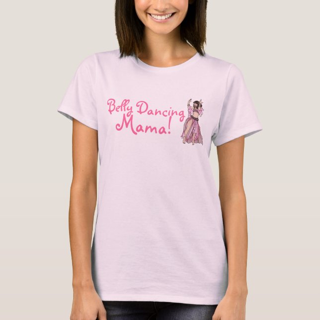 Camiseta Belly Dançando Mama! (Frente)