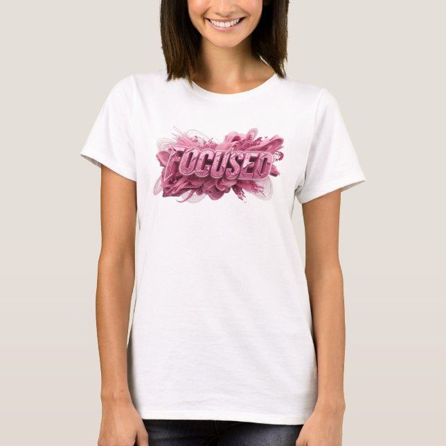 Camiseta Belo Design de Texto FOCADO Rosa (Frente)