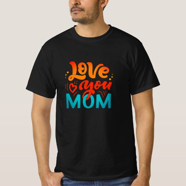Camiseta Belo Design Text Te Ama Mãe Com Coração (Frente)