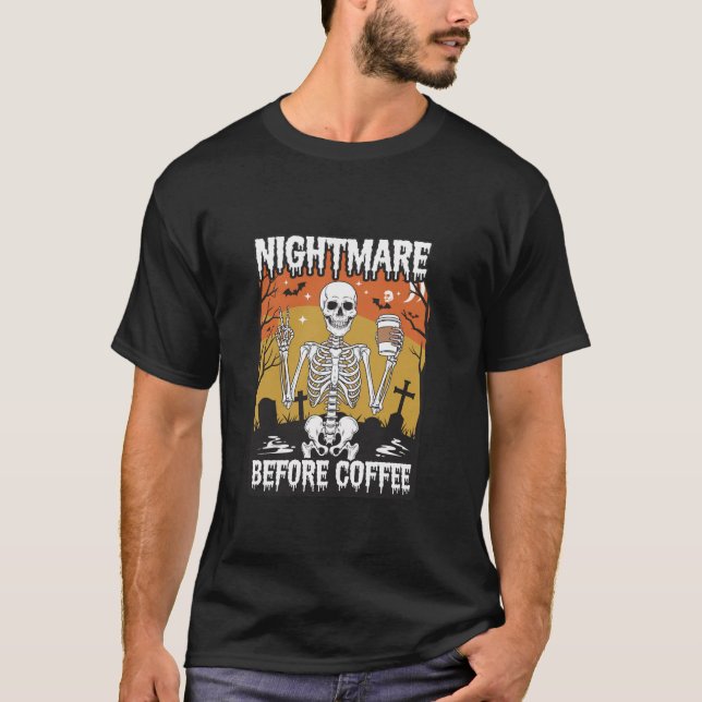 Camiseta Belo esqueleto Pesadelo antes do café Engraçado Ha (Frente)