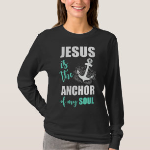 Camiseta Belo Jesus É A Âncora Da Minha Alma