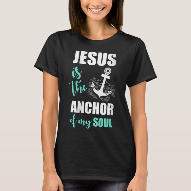 Camiseta Belo Jesus É A Âncora Da Minha Alma (Frente)