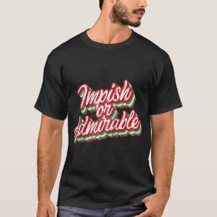 Camiseta Belsníquel XMa - Impish Ou Admirável Funny Christm