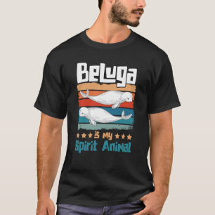 Camiseta Beluga É A Minha Espírito Animal Baleia Beluga